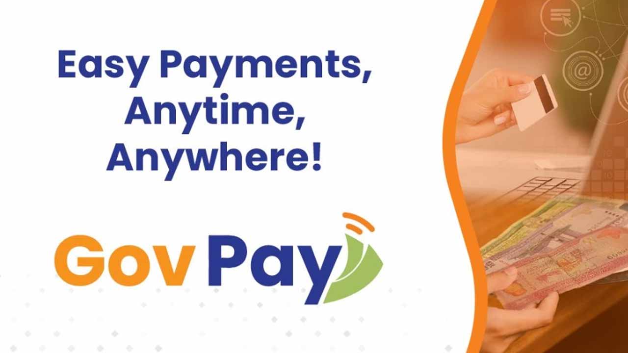 ‘GovPay’ இன்று முதல்.